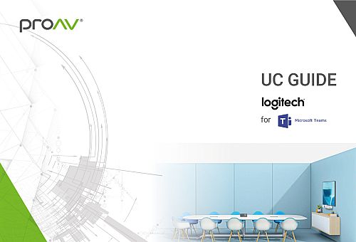 proAV UC Guide | Logitech & Teams